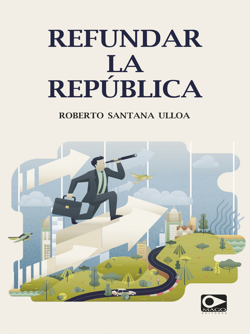 Title details for Refundar la república by Roberto Santana Ulloa - Available